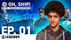 [EN] World of Warships: Legends | Oh, Ship! with TheSailingRobin