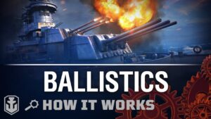 How it Works: Ballistics | World of Warships