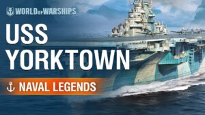 Naval Legends: USS Yorktown  | World of Warships