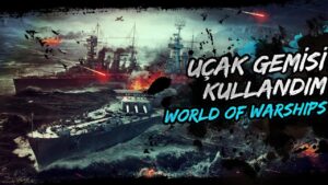 UÇAK GEMİSİ KULLANDIM [World of Warships]