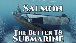 World of Warships: Salmon - The Better T8 Submarine