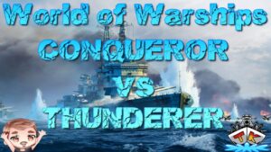 12 Conqueror vs 12 Thunderer "DAS DUELL"  "TK SPIELE" in World of Warships