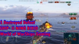 5 Destroyed Defeat (Ship-II-NINO BIXIO) World of WarShips Gaming
