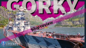 A Free Molotov? The Gorky in World of Warships Legends