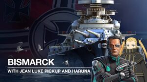 Bismarck - Jean Luke Pickup and Haruna (World of Warships: Legends Xbox Series X 4K)