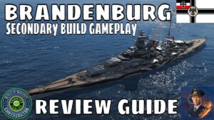 Brandenburg German Battleships World of Warships Wows BB Review Guide