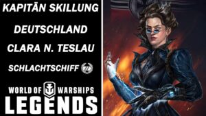 CLARA N. TESLAU - Kapitän Skillung - World of Warships Legends