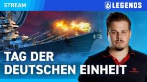 [DE] World of Warships: Legends | Tag der deutschen Einheit Stream