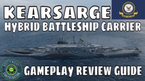 Kearsarge American Hybrid Battleship World of Warships Wows BB Review