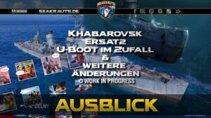 Khaba Ersatz, Uboote im Zufall & weitere Änderungen - World of Warships [Deutsch]