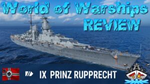 Prinz Rupprecht ist FERTIG "T9/GER/Schlachtschiff *Review* in World of Warships auf Deutsch