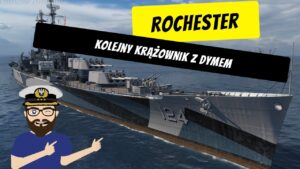 Rochester Zrecenzowany - Okręt na horyzoncie! #126 | World of Warships