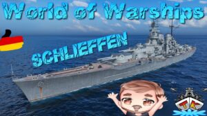 "SCHLIEFFEN" T10/GER/BB weiter angezockt!!! in World of Warships auf Deutsch