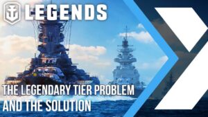 The Problem with Legendary Tier | World of Warships: Legends
