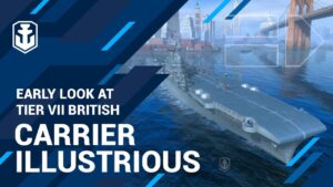 World of Warships Blitz: Early Look At Tier 7 British Carrier Illustrious