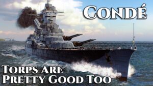 World of Warships: Conde - The Torps Are Pretty Good Too