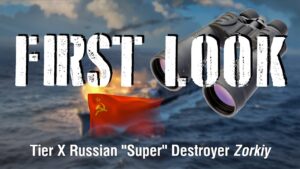 World of Warships - First Look: Tier X Russian Super Destroyer Zorkiy