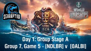 World of Warships - King of the Sea XIII - Day 1: Qualifier Stage A - Group 7, Gm 5 - NDLBR v 0ALBI