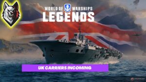 World of Warships: Legends UK Carriers INCOMING...