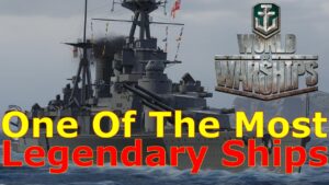 World of Warships- One Of The Most Legendary Ships In Game