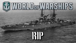 World of Warships - RIP