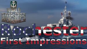 World of Warships- Rochester First Impressions
