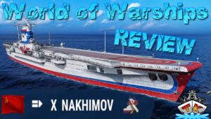Admiral Nachimow ist fertig T10/UdSSR/CV "Review" in World of Warships