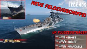 INFO-Video - Mainz & UK Flugzeugträger kommen! - World of Warships Legends