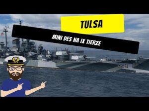 Tulsa - Recenzja mini Desa | World of warships