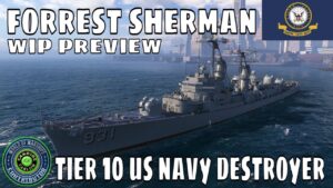 USS Forrest Sherman US Navy Destroyer World of Warships Wows Preview