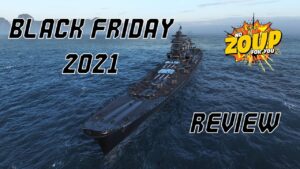 World of Warships Black Friday 2021 Review