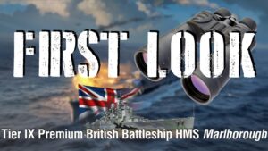 World of Warships - First Look: Tier IX Premium British Battleship HMS Marlborough