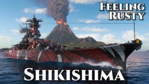 World of Warships: Shikishima - Feeling Rusty