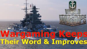 World of Warships- Wargaming Keeps Their Word & Continues To Improve