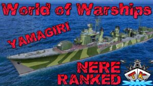 Yamagiri das Torpwunder mit Nere #9 Ranked mit "SUPERSCHIFFEN" in World of Warships auf Deutsch
