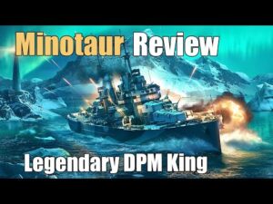 Minotaur Review: Legendary DPM King | World of Warships Legends