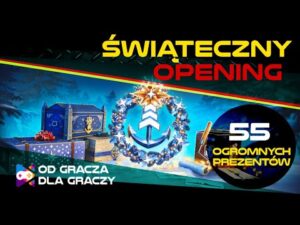 Świąteczny Opening - 55 Ogromnych Prezentów World of Warships