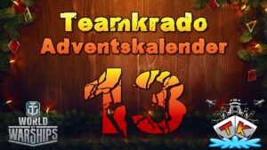 Tag 13 im World of Warships "TK" Adventskalender 2021 Edition 🎅