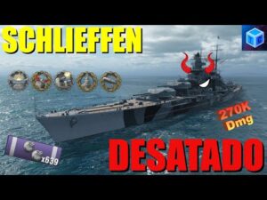 World Of Warships Español: Schlieffen | Desatado! (270K dmg)