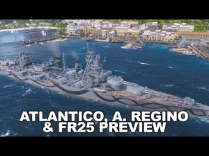 World of Warships - Atlantico, Regino, & FR25 Preview