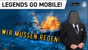World of Warships Legends Mobile - WIR MÜSSEN REDEN! [deutsch/ gameplay]