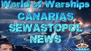 Canarias, Sewastopol u.a. Änderungen an Testschiffen in World of Warships