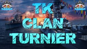Das große "TK" Clan Turnier "Teamkrado" in World of Warships auf Deutsch