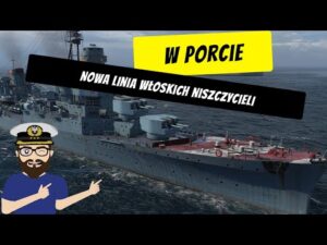 Nowa linia - Włoskie niszczyciele | World of Warships