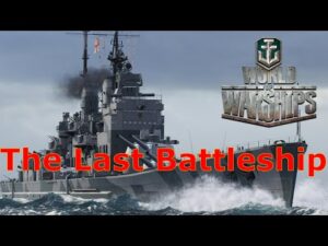World of Warships- The Last Battleship