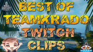 Best of Teamkrado #043 "Funny Moments" "World of Warships Twitch Clips"