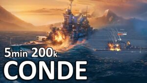 Conde - 200k in 5 minutes? - World of Warships