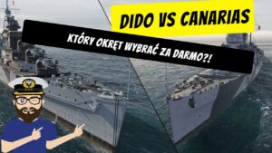 Dido vs Canarias - Co wybrać?! | World of Warships