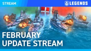 [EN] World of Warships: Legends | February Update Stream