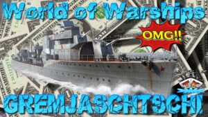 Gremjaschtschi für CASH im "Leuchturm" mit Gameplay ⚓️ in World of Warships auf Deutsch 🚢